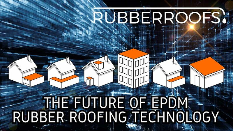 The Future of EPDM Rubber Roofing Technology